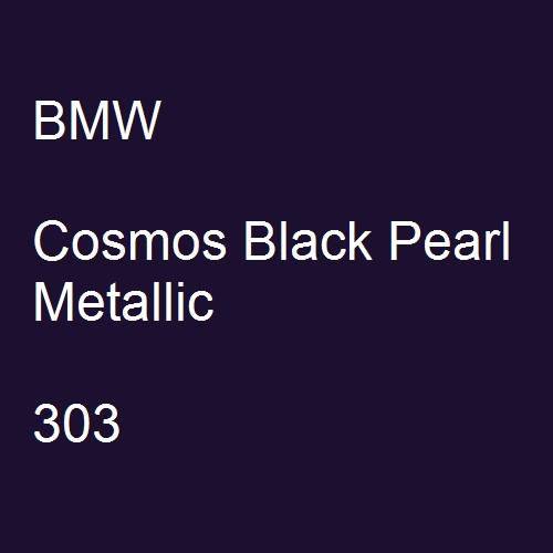 BMW, Cosmos Black Pearl Metallic, 303.